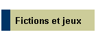 Fictions et jeux
