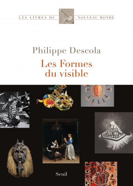 Philippe DESCOLA, Les formes du visible
