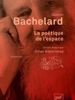 Gaston BACHELARD, La poétique de l'espace