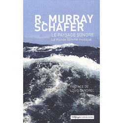 Paysages sonores de Murray Schaeffer