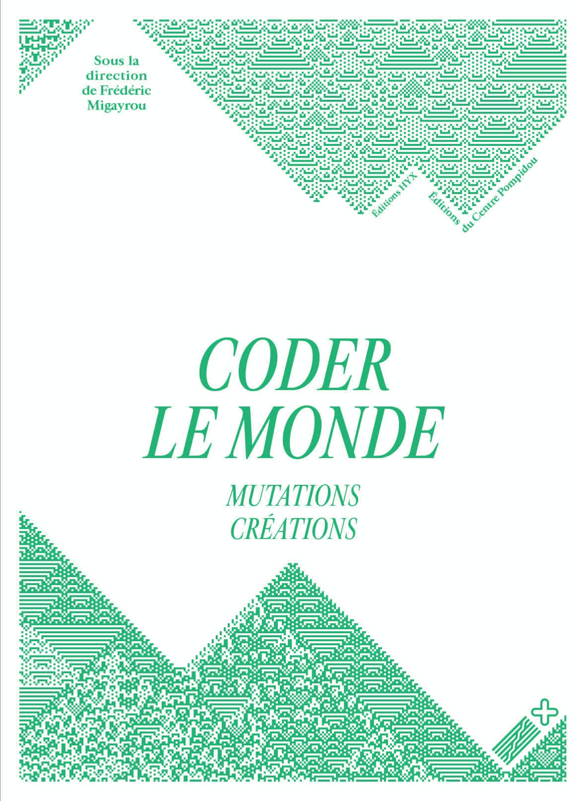 Coder le monde - Mutations/Créations