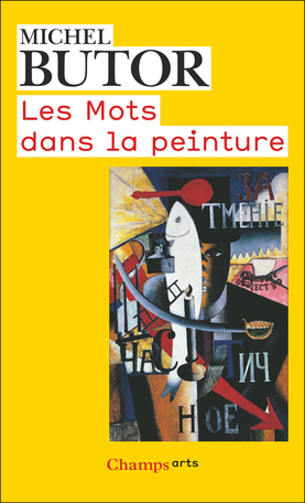 Michel BUTOR, Les mots dans la peinture occidentale