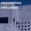 rencontres virtuelles