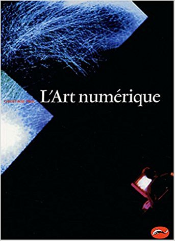 Christiane Paul, L’Art numérique