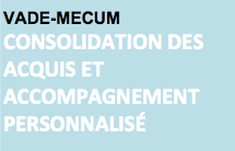 Consolidation des acquis, AP, accompagnement de l'orientation