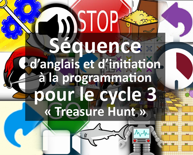 Portail Pedagogique Pratique D Une Langue Vivante Etrangere Treasure Hunt Une Sequence D Apprentissage En Langues Vivantes Et Initiation A La Programmation