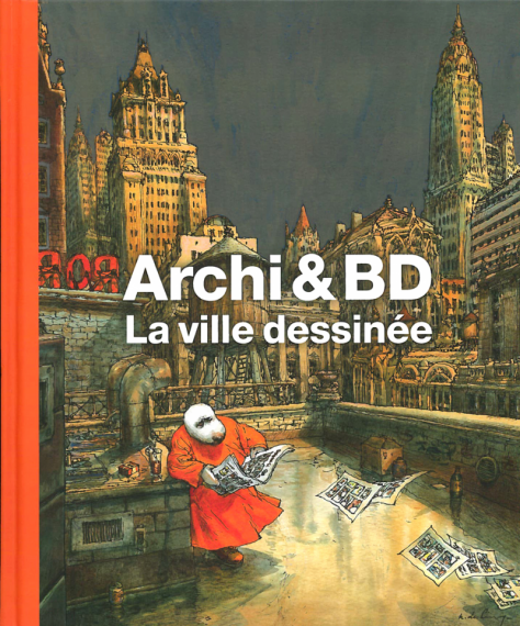 Jean-Marc THEVENET et Francis RAMBERT Archi & BD, la ville dessinée