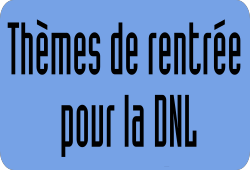 Télécharger les thèmes de rentrée des DNL