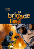 la brigade de l'œil