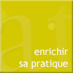 enrichir sa pratique