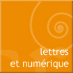 lettres et numérique