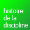 histoire de la discipline