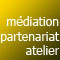 médiation, partenariat, atelier
