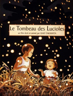 " Le tombeau des lucioles" I Takahata 