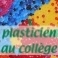 plasticien au collège chateaubriant