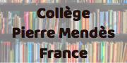 Lien vers le site e-lyco du Collège Pierre Mendès France