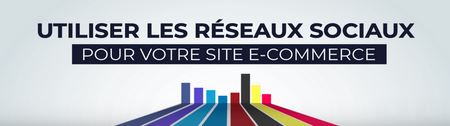 le e-commerce et les réseaux sociaux