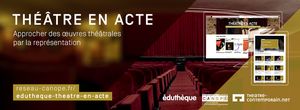 Théâtre en acte -Eduthèque