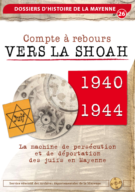 Une dossier Compte à rebours vers la Shoah