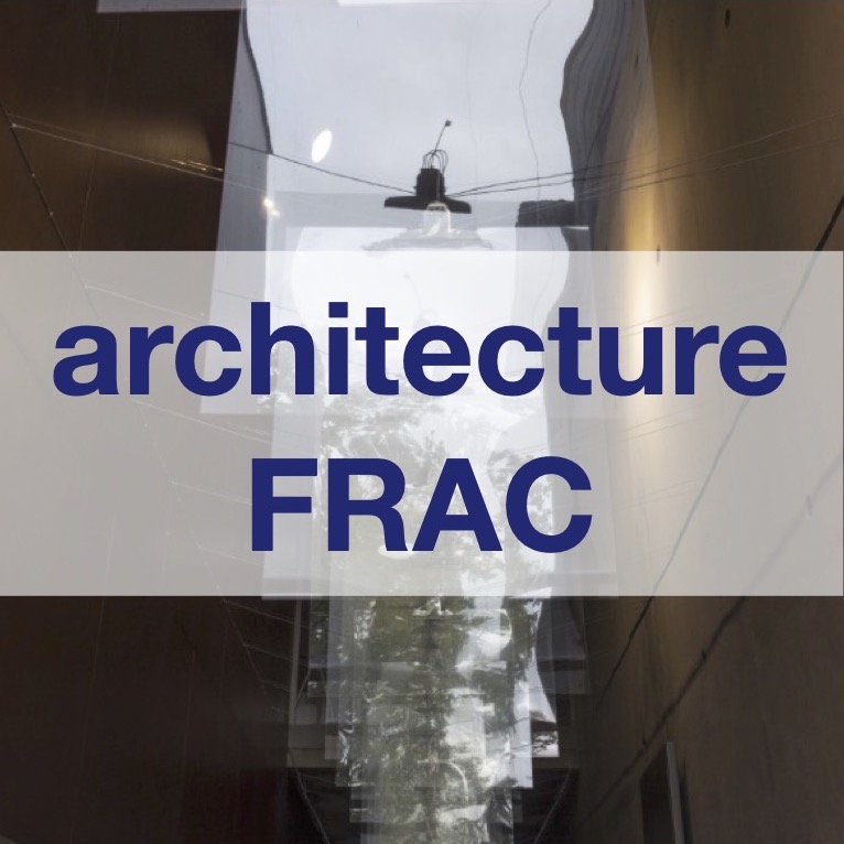 architecture FRAC